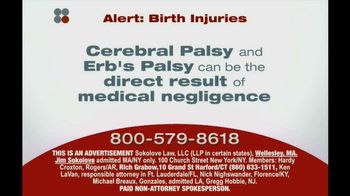 Thumbnail for Sokolove Law TV Spot, 'Cerebral Palsy and Erb's Palsy'