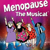 Thumbnail for Menopause: The Musical